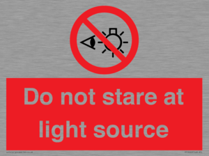 Do not stare at light source